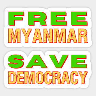 Free Myanmar Save Democracy Sticker